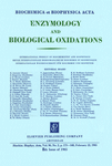 Go to journal home page - Biochimica et Biophysica Acta (BBA) - Enzymology and Biological Oxidation